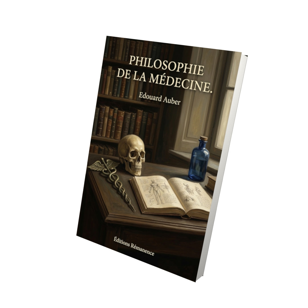 Livre Philosophie de la médecine. par Edouard Auber - Vue 3D - Editions Remanence