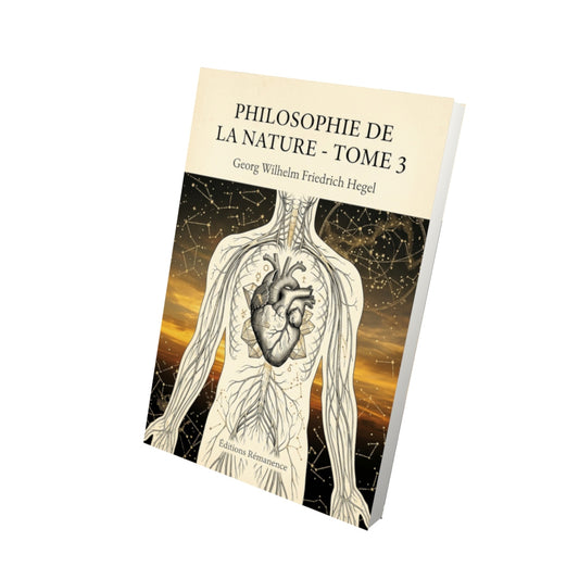 Livre Philosophie de la nature - Tome 3 par Georg Wilhelm Friedrich Hegel - Vue 3D - Editions Remanence