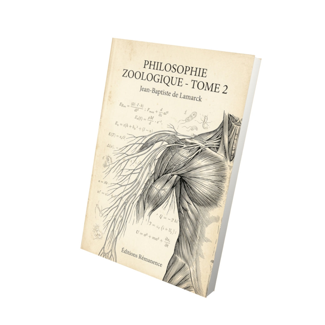 Livre Philosophie zoologique - Tome 2 - Jean-Baptiste de Lamarck - Editions Remanence