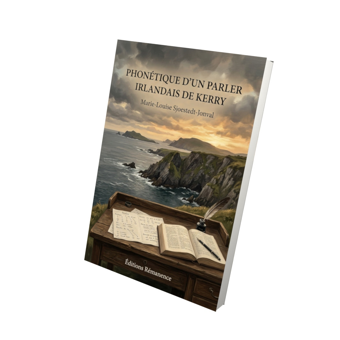 Livre Phonétique d’un parler irlandais de Kerry par Marie-Louise Sjoestedt-Jonval - Vue 3D - Editions Remanence