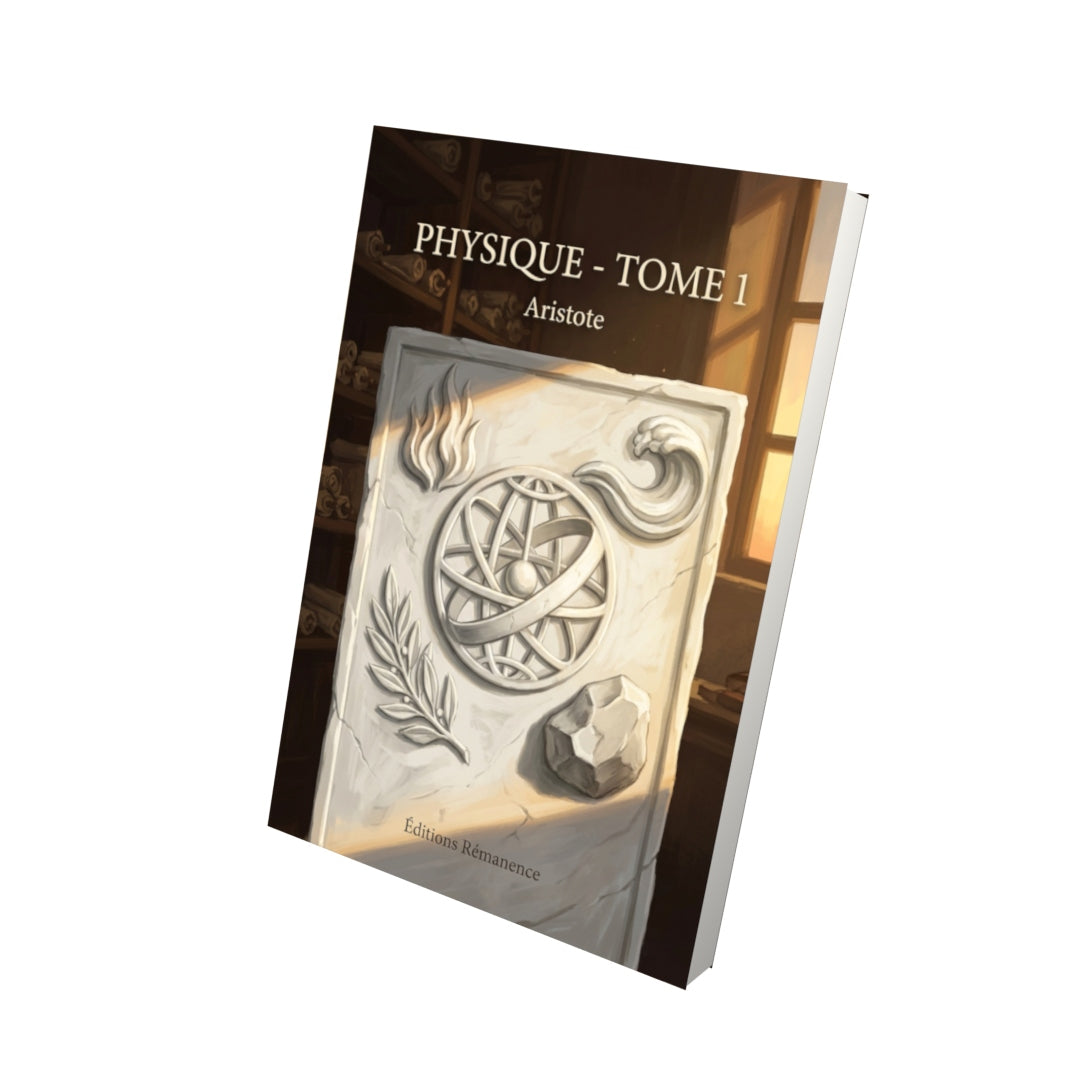 Livre Physique - Tome 1 par Aristote - Vue 3D - Editions Remanence