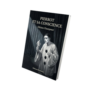 Pierrot et sa Conscience - Félicien Champsaur