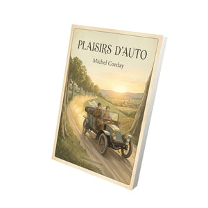 Plaisirs d'auto - Michel Corday