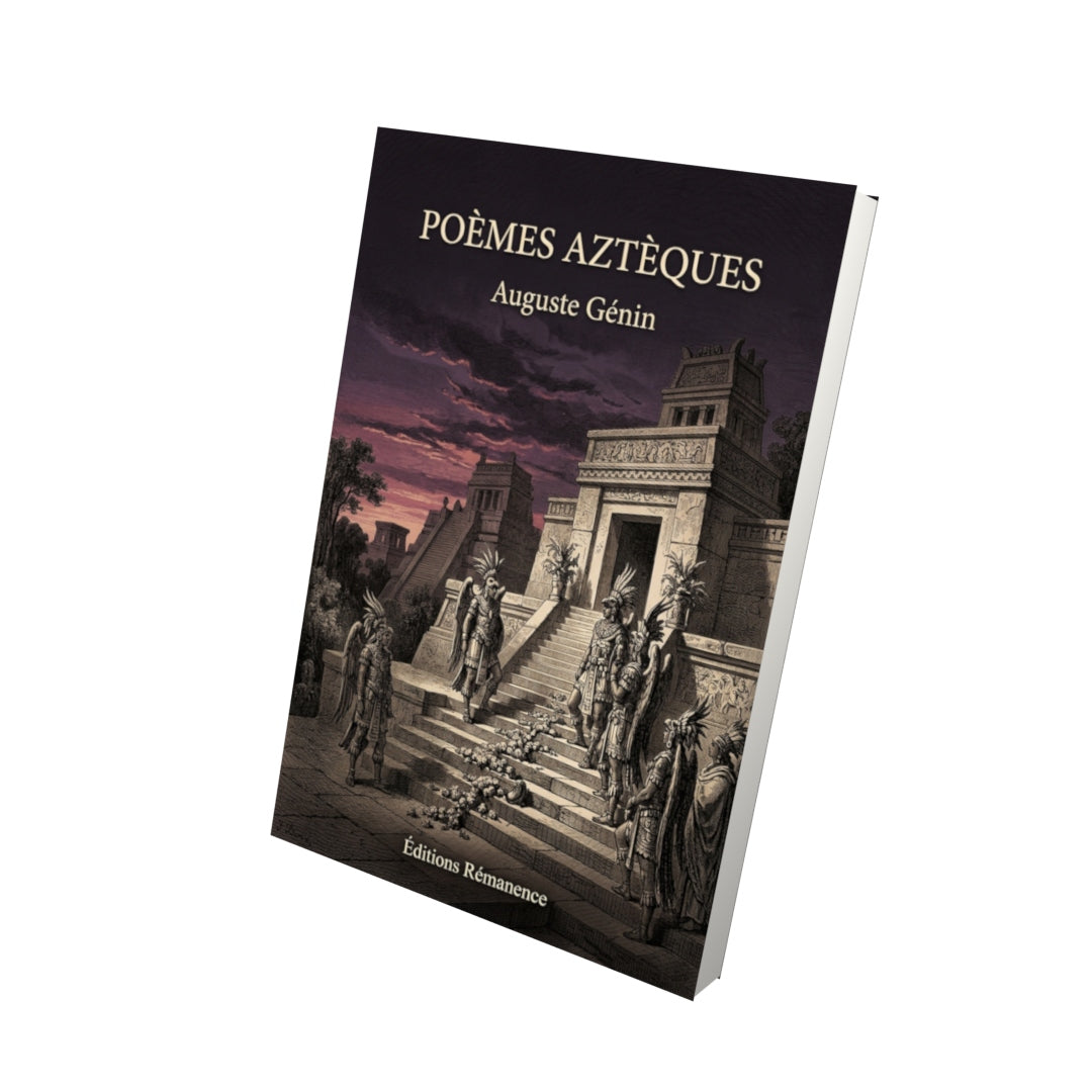 Livre Poèmes aztèques par Auguste Génin - Vue 3D - Editions Remanence