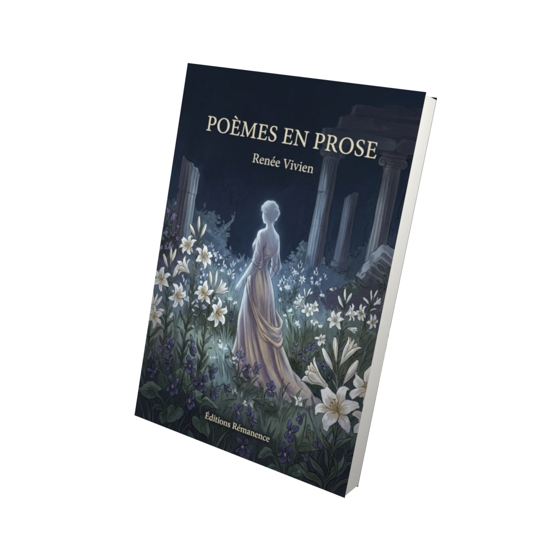 Livre Poèmes en Prose par Renée Vivien - Vue 3D - Editions Remanence