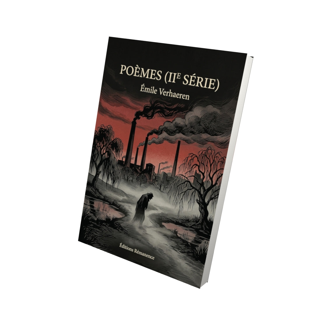 Livre Poèmes (IIe série) par Émile Verhaeren - Vue 3D - Editions Remanence