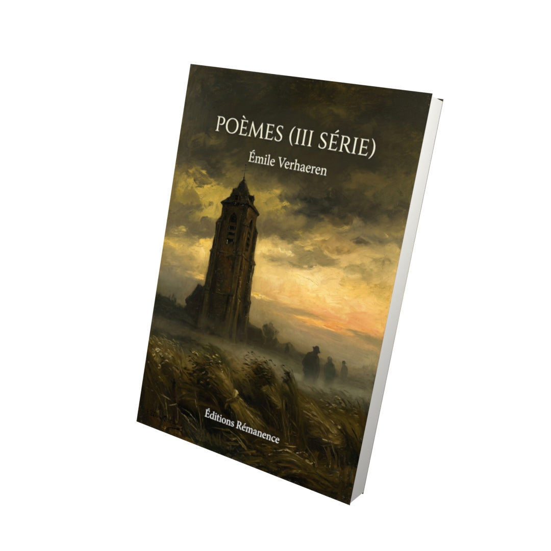 Livre Poèmes (III série) par Émile Verhaeren - Vue 3D - Editions Remanence