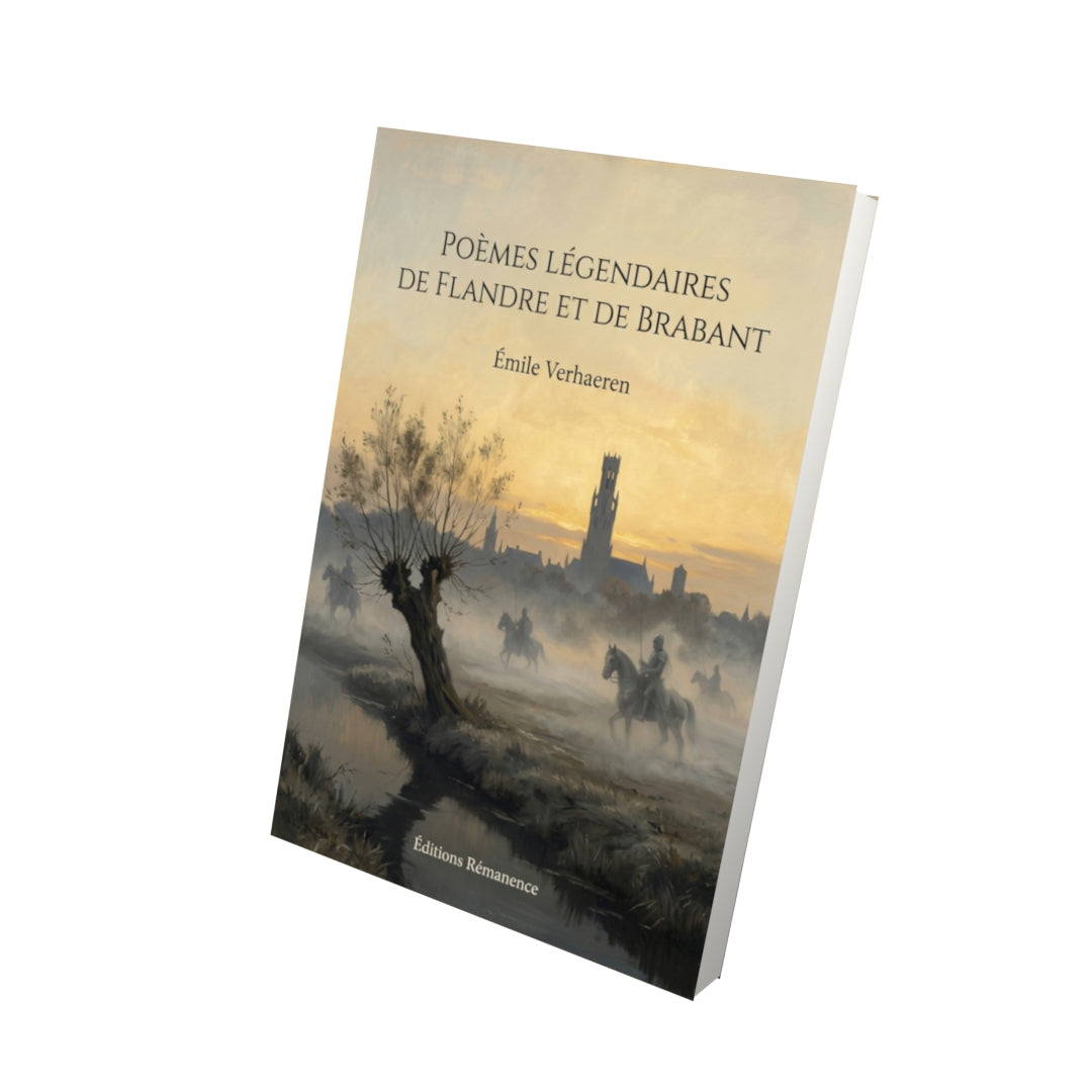 Livre Poèmes légendaires de Flandre et de Brabant par Émile Verhaeren - Vue 3D - Editions Remanence
