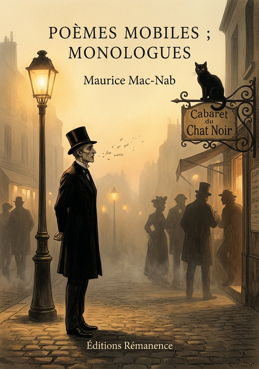Livre Poèmes mobiles ; Monologues par Maurice Mac-Nab - Couverture - Editions Remanence