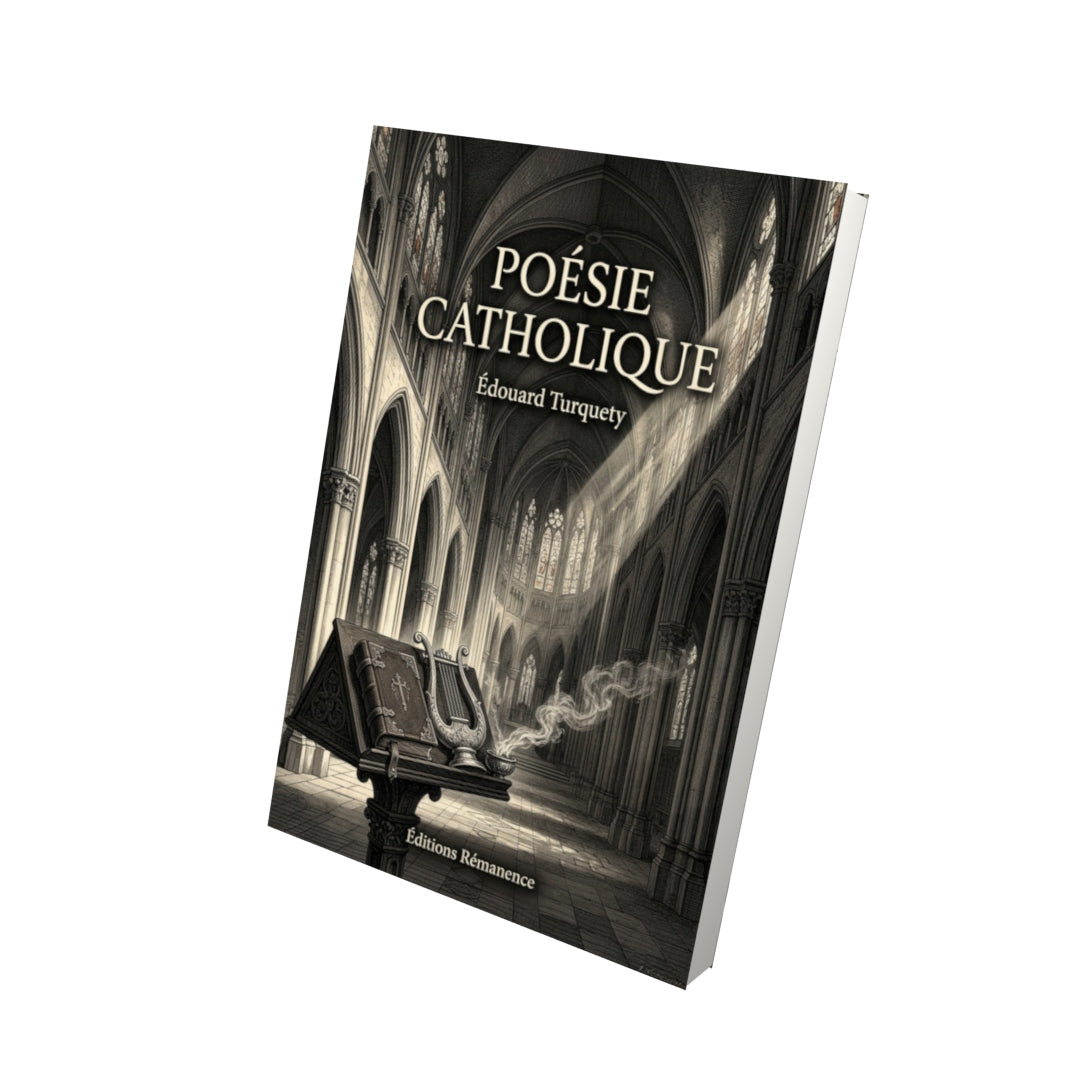 Livre Poésie catholique par Édouard Turquety - Vue 3D - Editions Remanence