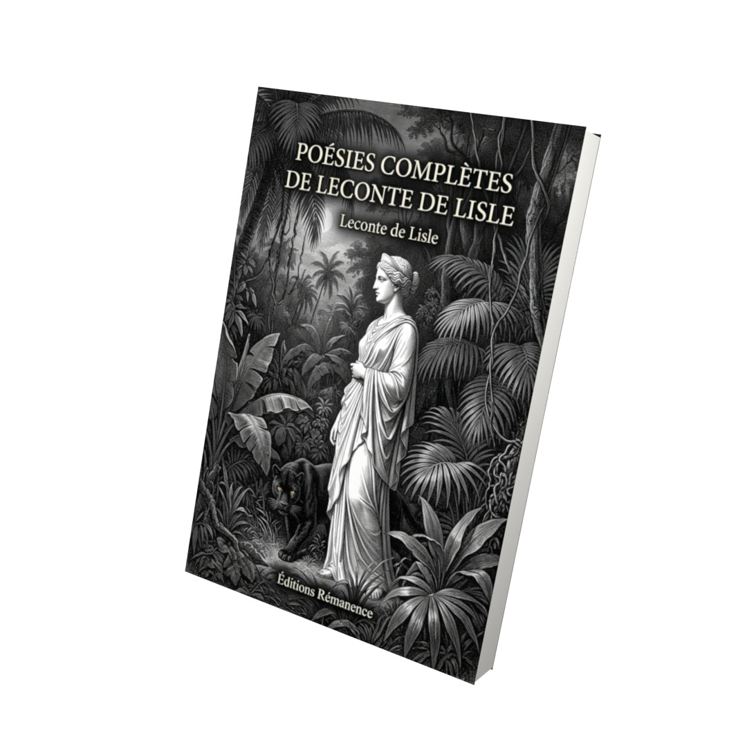 Livre Poésies complètes de Leconte de Lisle par Leconte de Lisle - Vue 3D - Editions Remanence