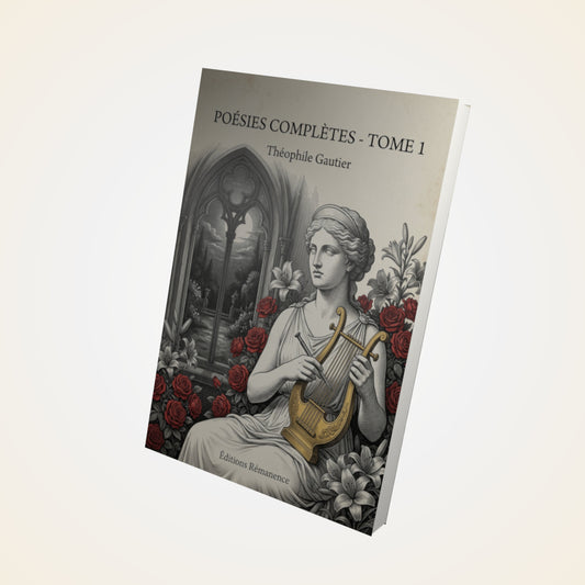 Livre Poésies Complètes - Tome 1 - Théophile Gautier - Couverture 3D