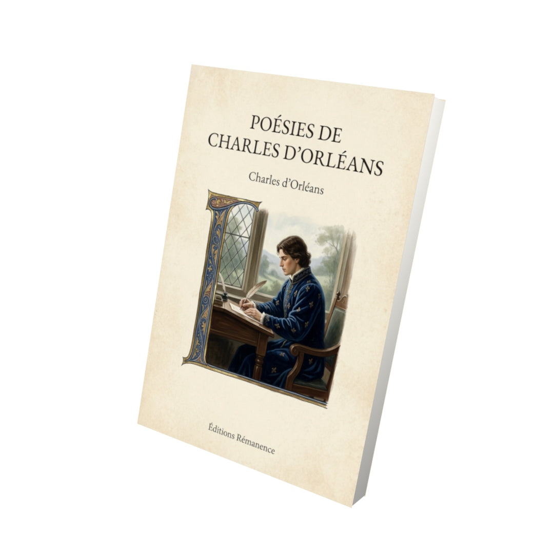 Livre Poésies de Charles d'Orléans - Charles d'Orléans - Vue 3D - Editions Remanence