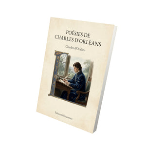 Poésies de Charles d'Orléans - Charles d'Orléans