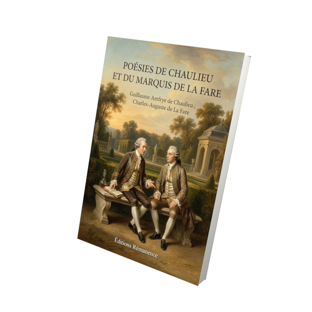 Livre Poésies de Chaulieu et du marquis de La Fare par Guillaume Amfrye de Chaulieu ; Charles-Auguste de La Fare - Vue 3D - Editions Remanence