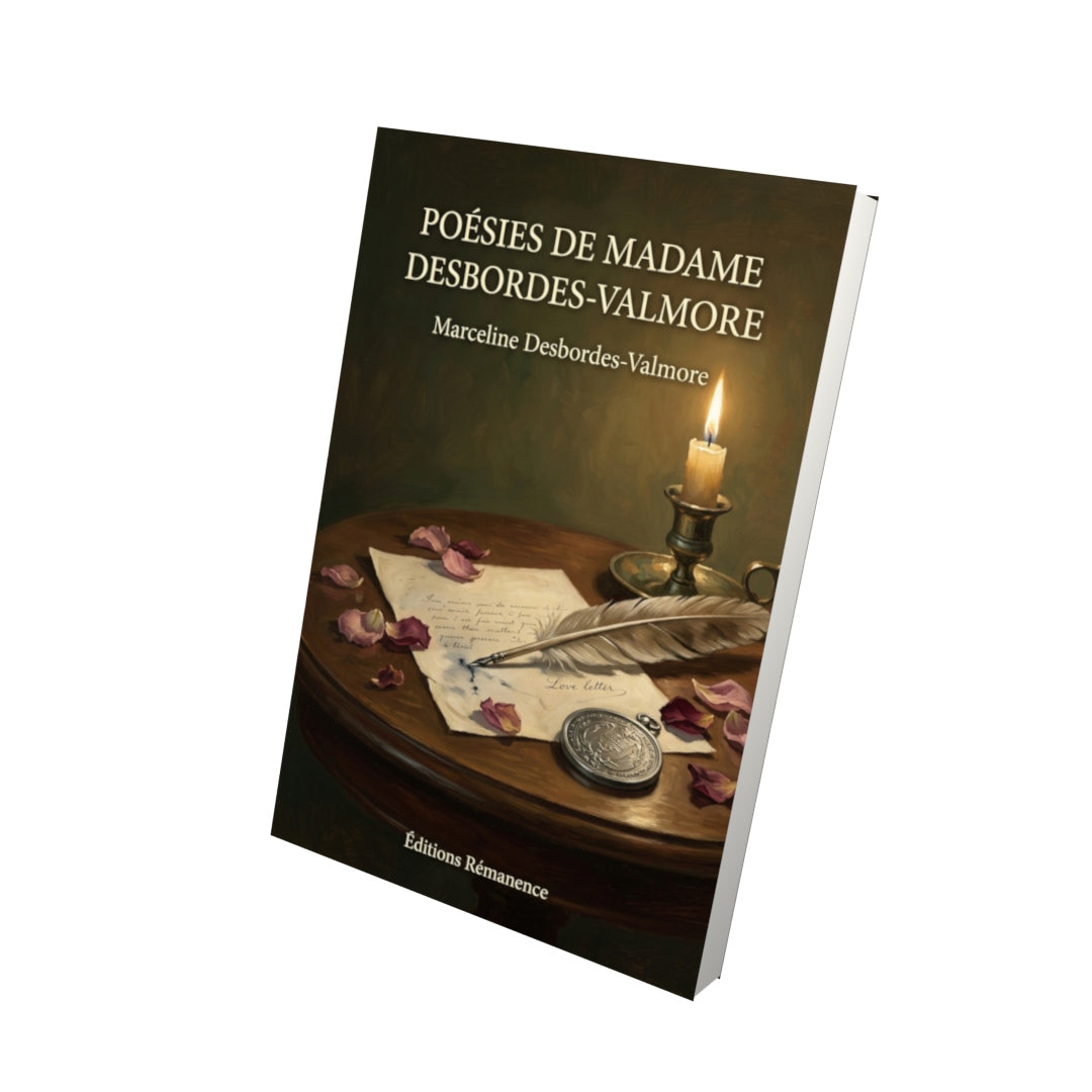 Livre Poésies de Madame Desbordes-Valmore par Marceline Desbordes-Valmore - Vue 3D - Editions Remanence