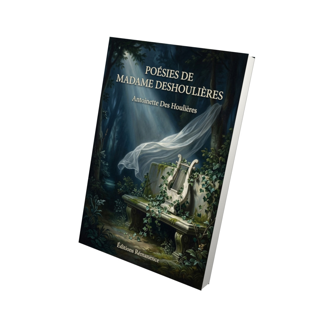 Livre Poésies de Madame Deshoulières par Antoinette Des Houlières - Vue 3D - Editions Remanence
