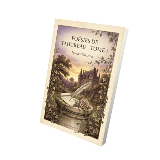 Livre Poésies de Tahureau - Tome 1 par Jacques Tahureau - Vue 3D - Editions Remanence
