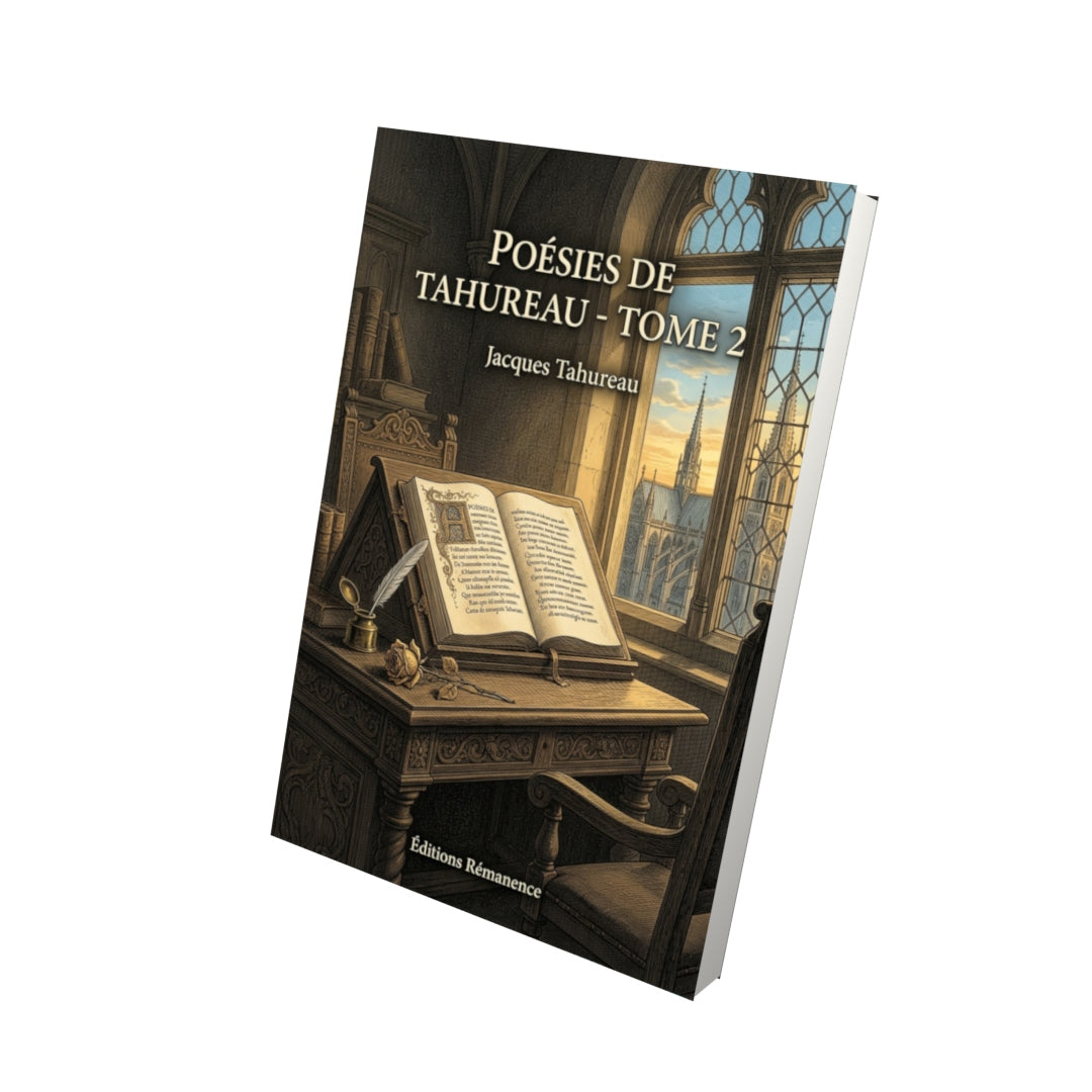 Livre Poésies de Tahureau - Tome 2 par Jacques Tahureau - Vue 3D - Editions Remanence