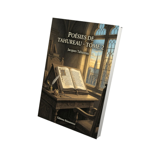 Livre Poésies de Tahureau - Tome 2 par Jacques Tahureau - Vue 3D - Editions Remanence