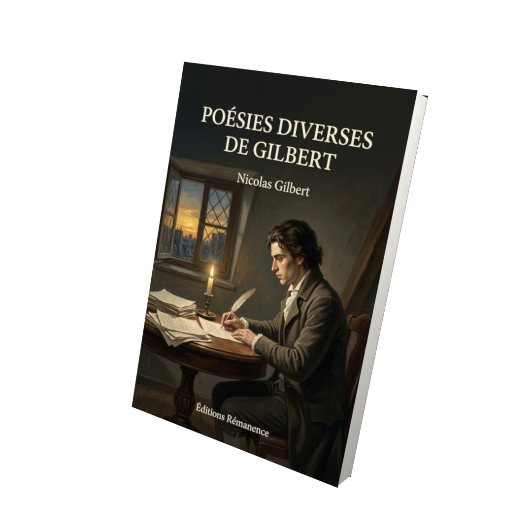 Livre Poésies diverses de Gilbert par Nicolas Gilbert - Vue 3D - Editions Remanence