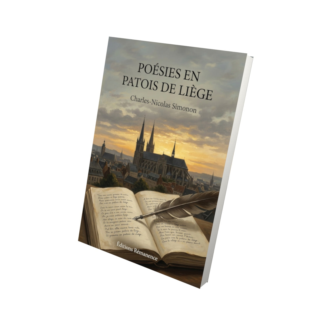 Livre Poésies en patois de Liège par Charles-Nicolas Simonon - Vue 3D - Editions Remanence