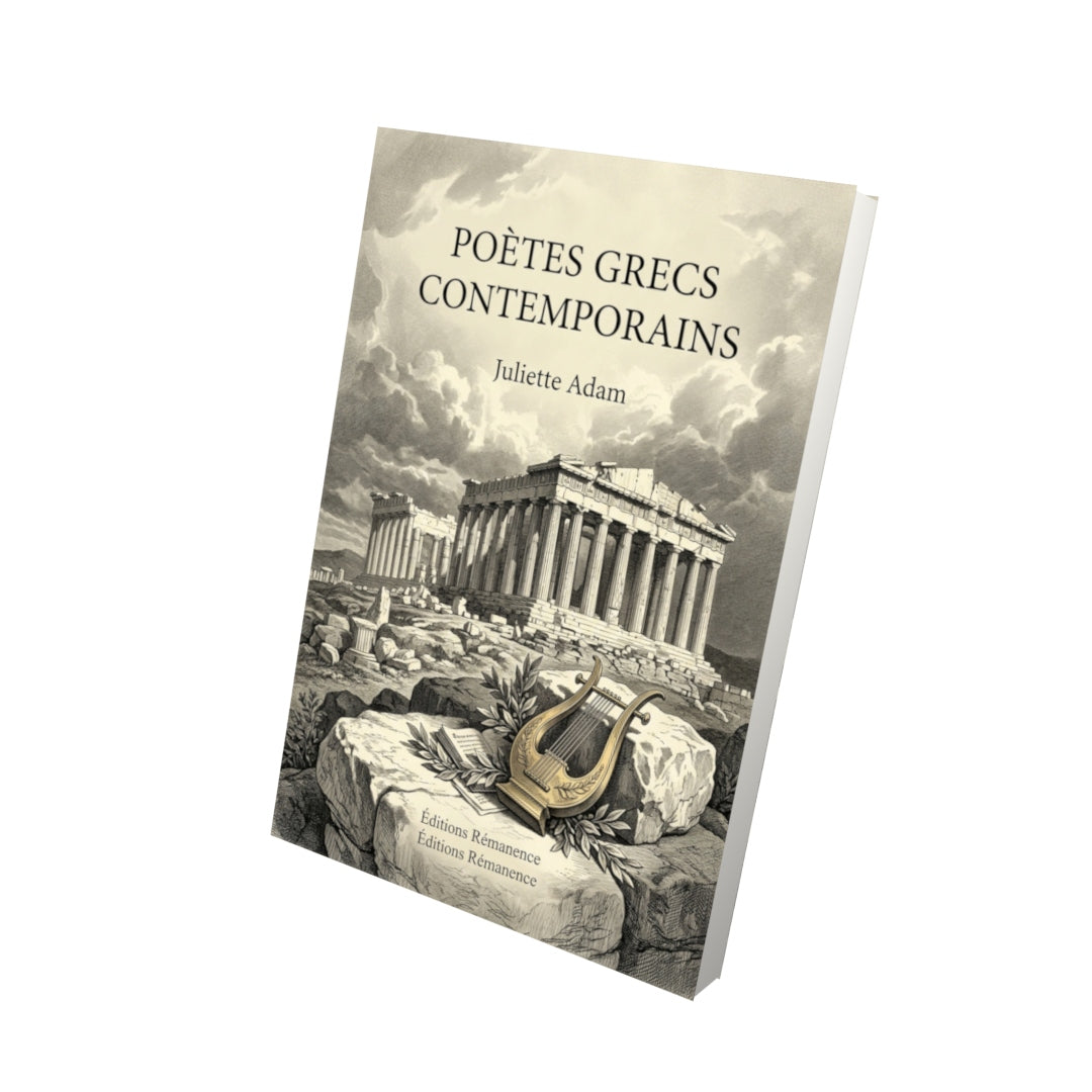 Livre Poètes grecs contemporains par Juliette Adam - Vue 3D - Editions Remanence