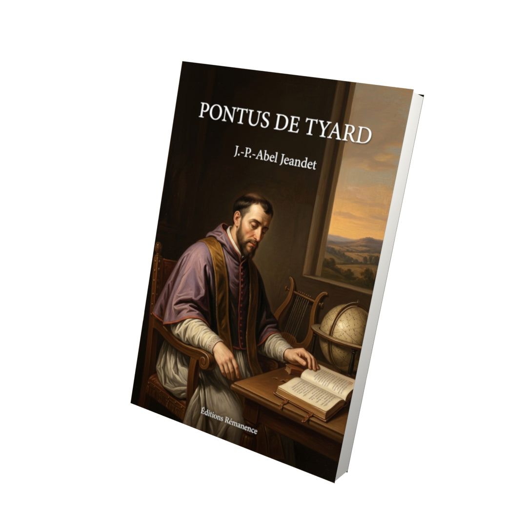 Livre Pontus de Tyard par J.-P.-Abel Jeandet - Vue 3D - Editions Remanence