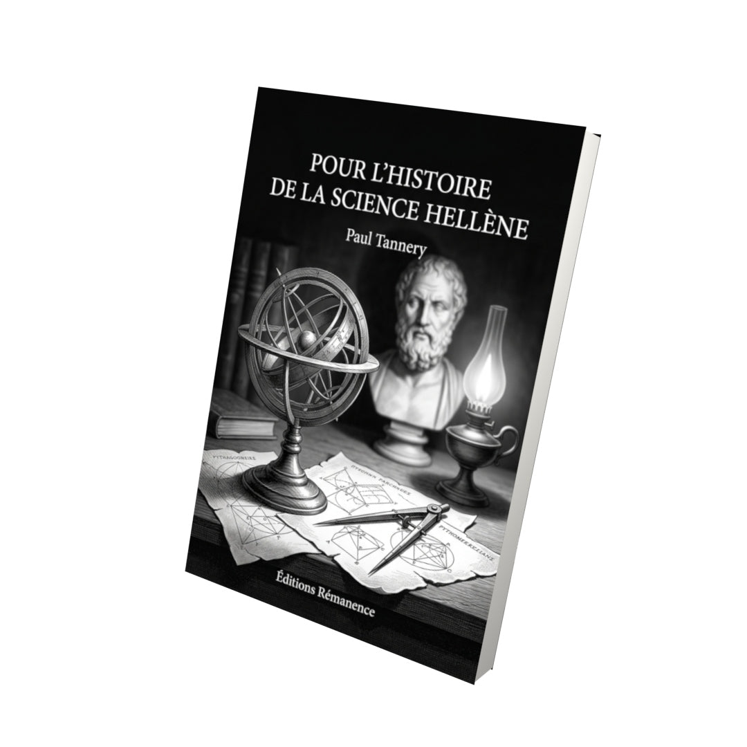 Livre Pour l’histoire de la science hellène par Paul Tannery - Vue 3D - Editions Remanence
