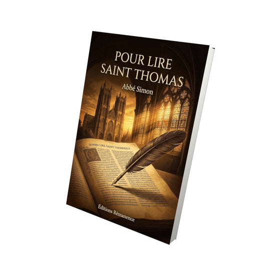 Livre Pour lire Saint Thomas - Abbé Simon - Vue 3D - Editions Remanence