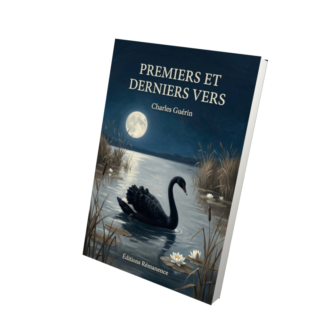 Livre Premiers et derniers Vers par Charles Guérin - Vue 3D - Editions Remanence