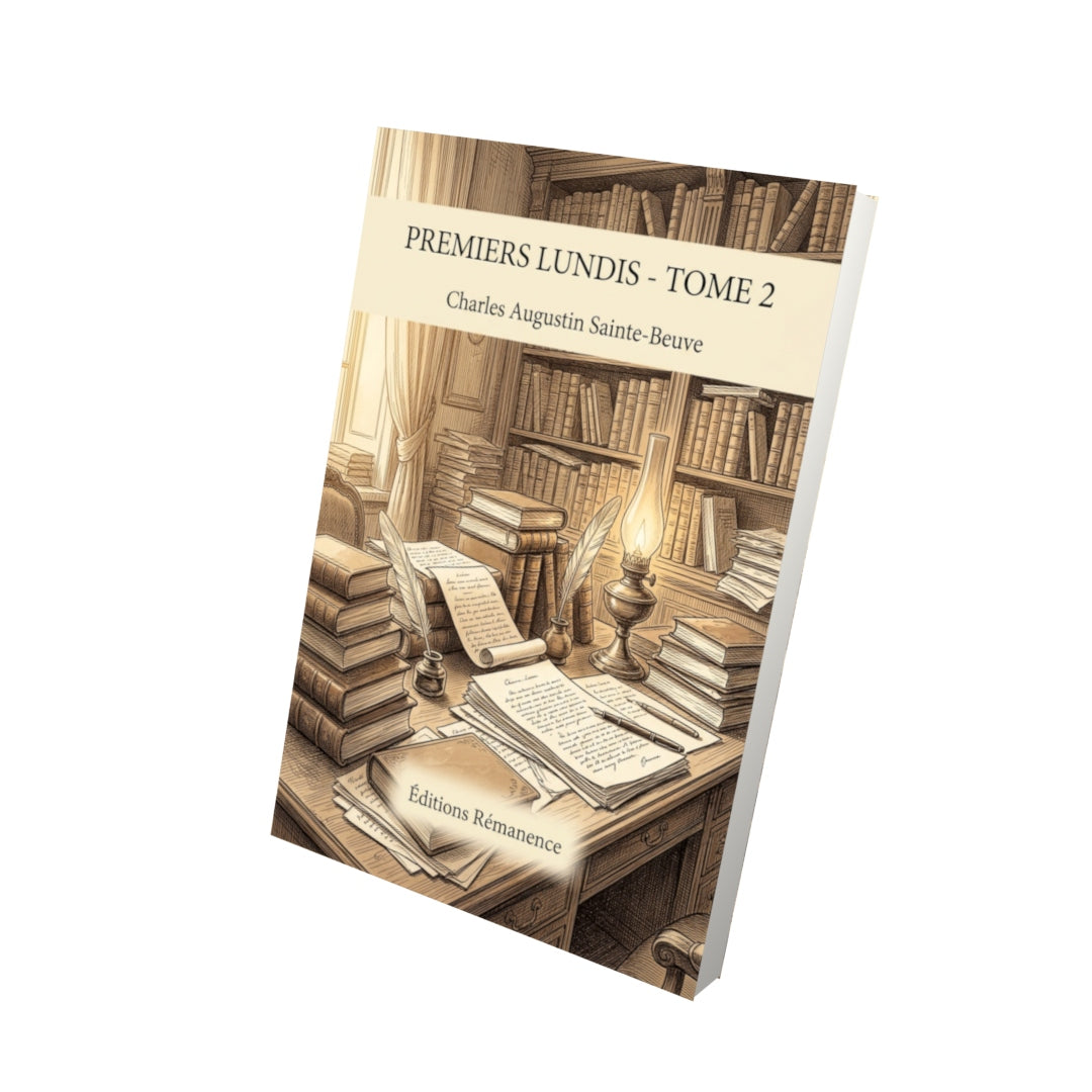 Livre Premiers Lundis - Tome 2 par Charles Augustin Sainte-Beuve - Vue 3D - Editions Remanence