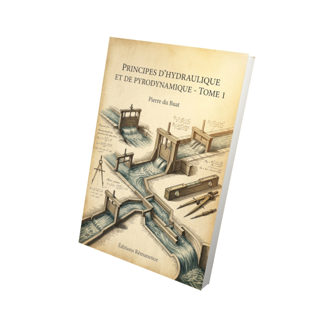 Livre Principes d'hydraulique et de pyrodynamique - Tome 2 par Pierre du Buat - Vue 3D - Editions Remanence