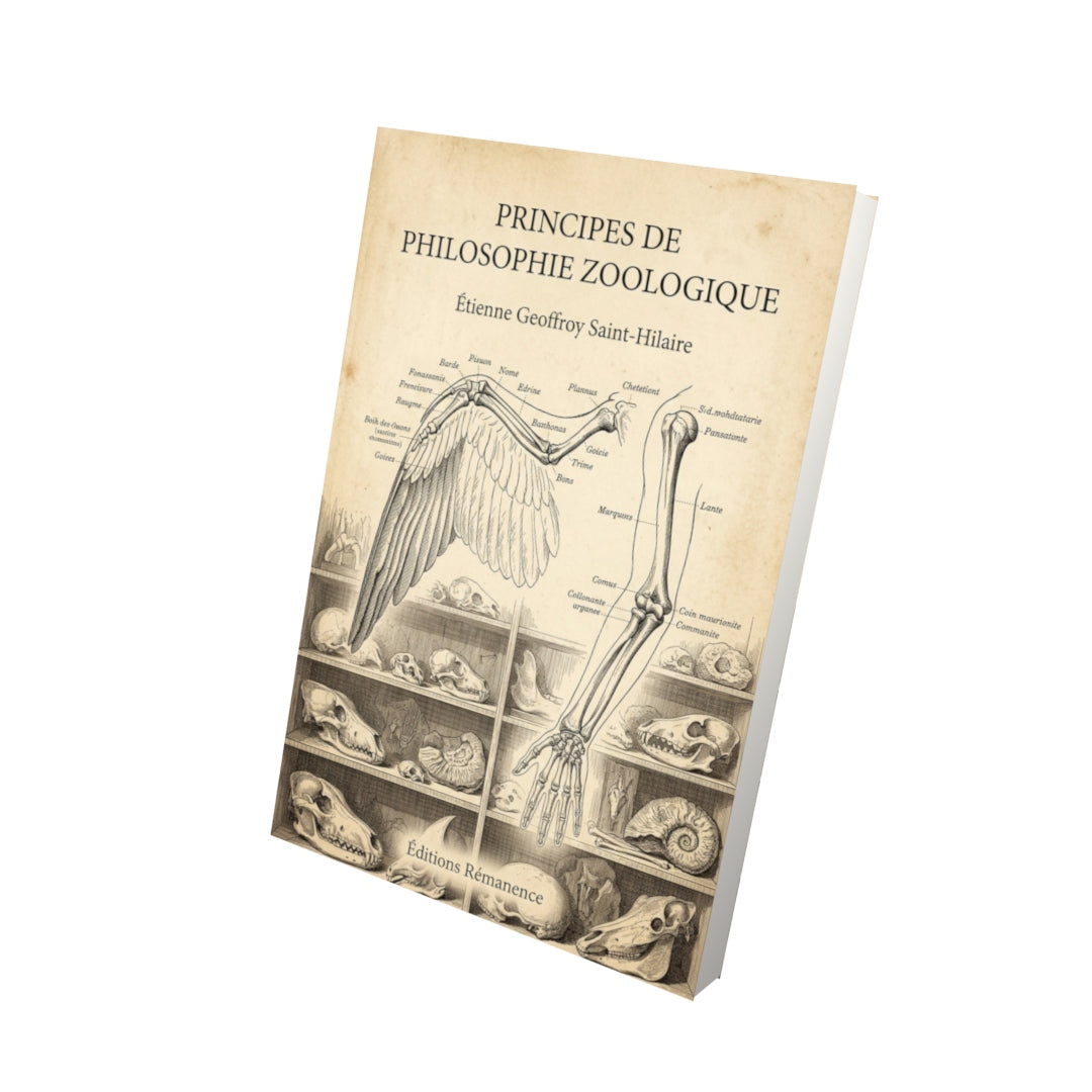 Livre Principes de philosophie zoologique par Étienne Geoffroy Saint-Hilaire - Vue 3D - Editions Remanence