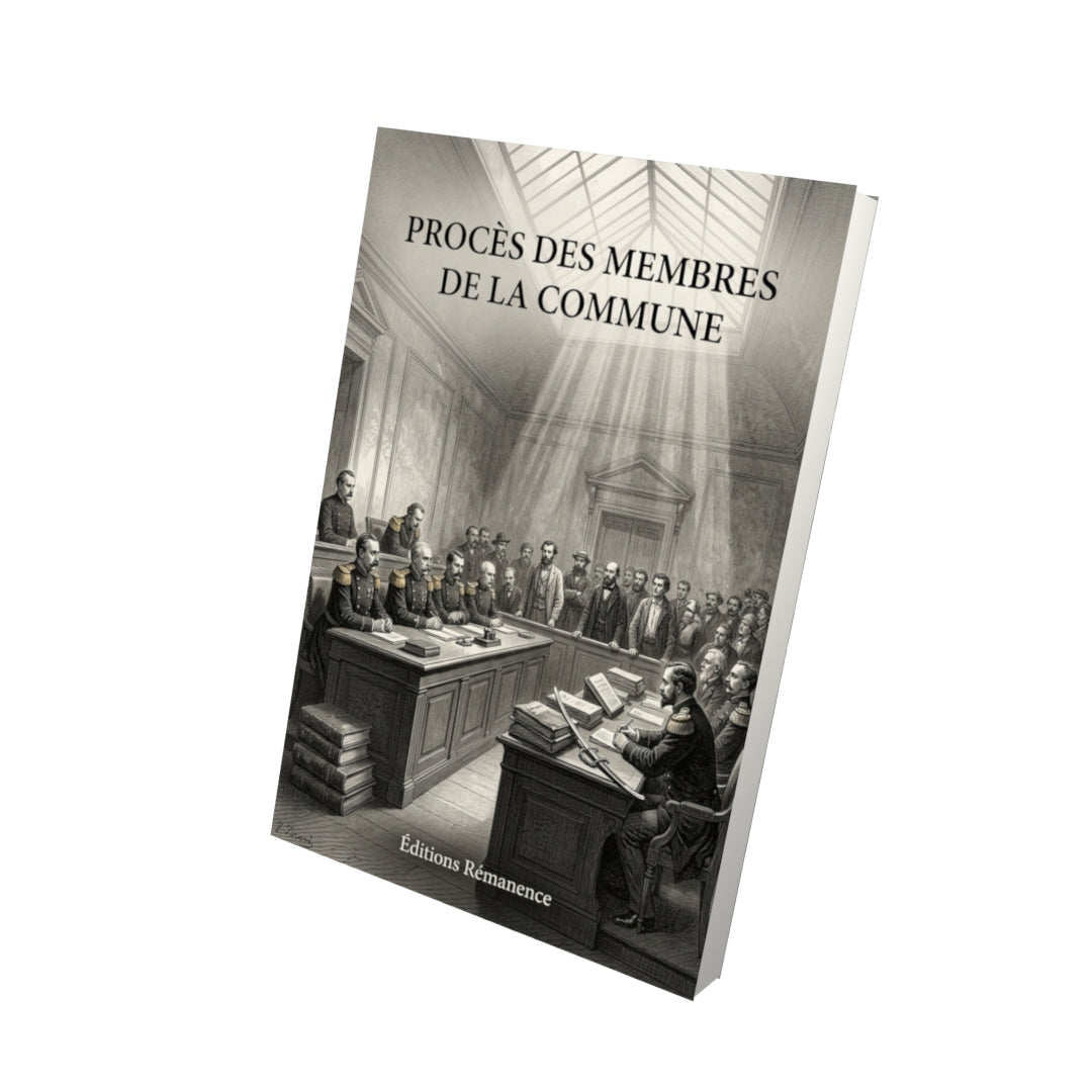 Livre Procès des membres de la Commune - - Vue 3D - Editions Remanence