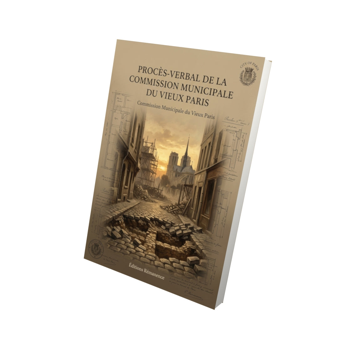 Livre Procès-verbal de la Commission Municipale du Vieux Paris par Commission Municipale du Vieux Paris - Vue 3D - Editions Remanence