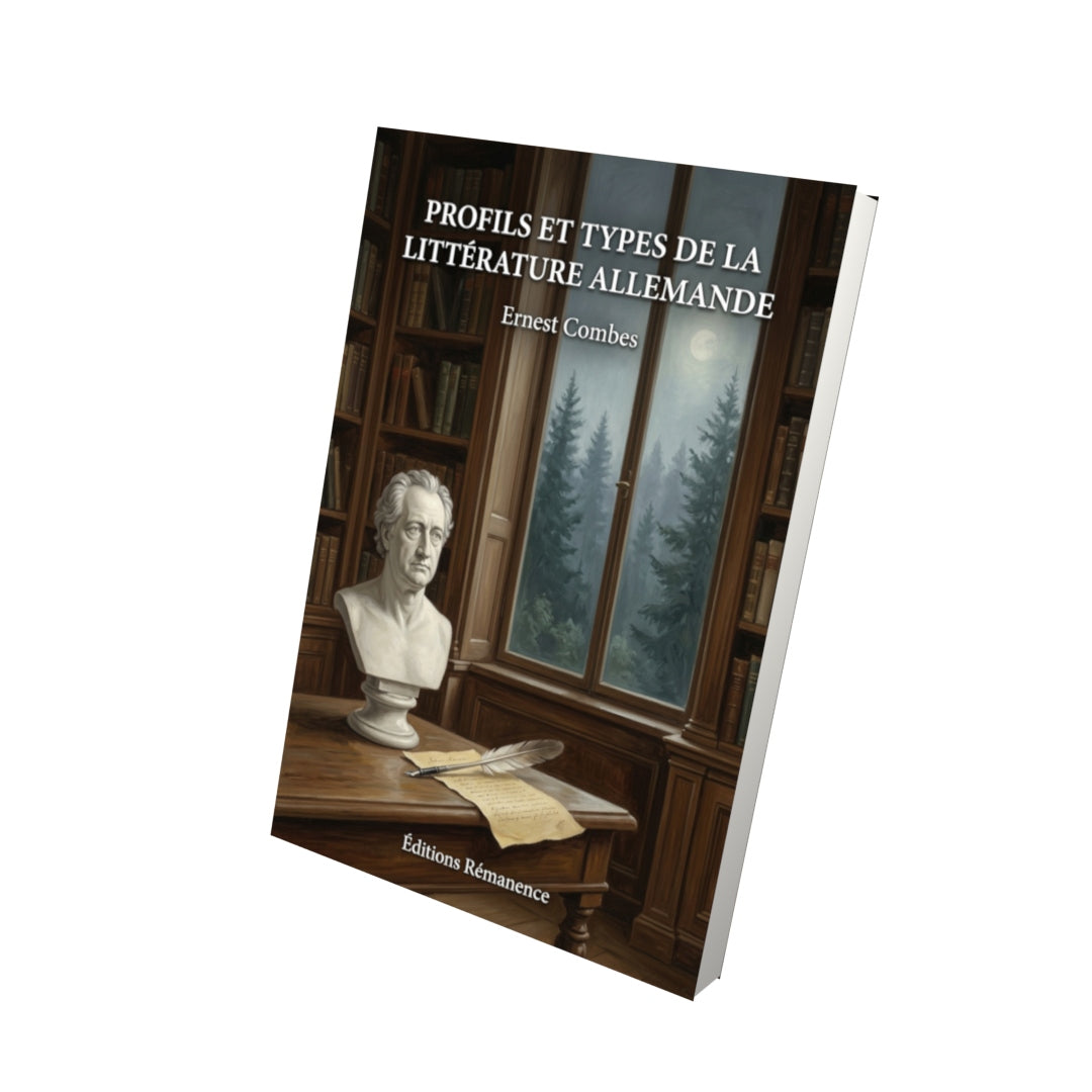 Livre Profils et types de la littérature allemande par Ernest Combes - Vue 3D - Editions Remanence