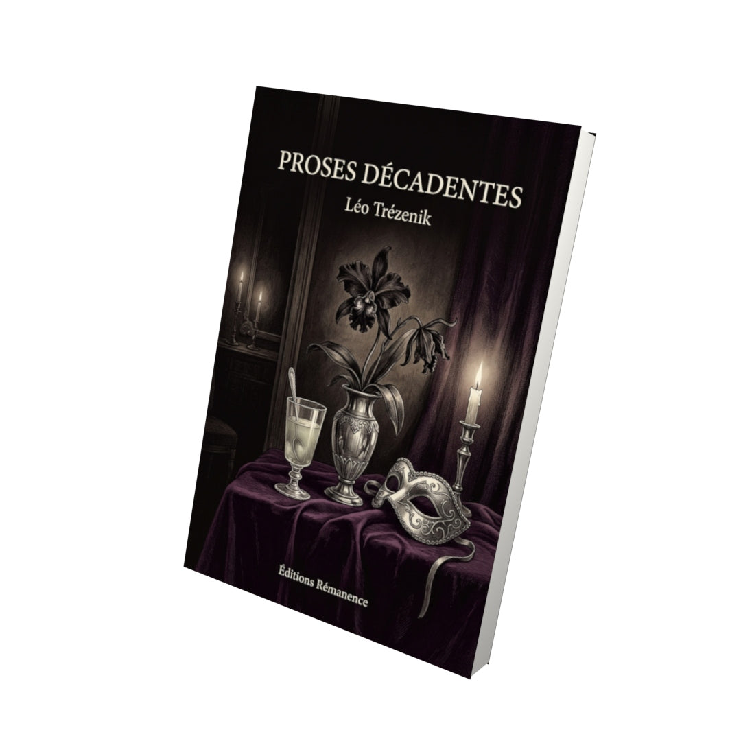 Livre Proses décadentes par Léo Trézenik - Vue 3D - Editions Remanence