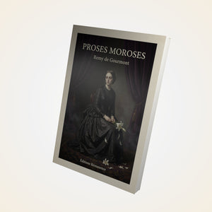 Proses moroses - Remy de Gourmont