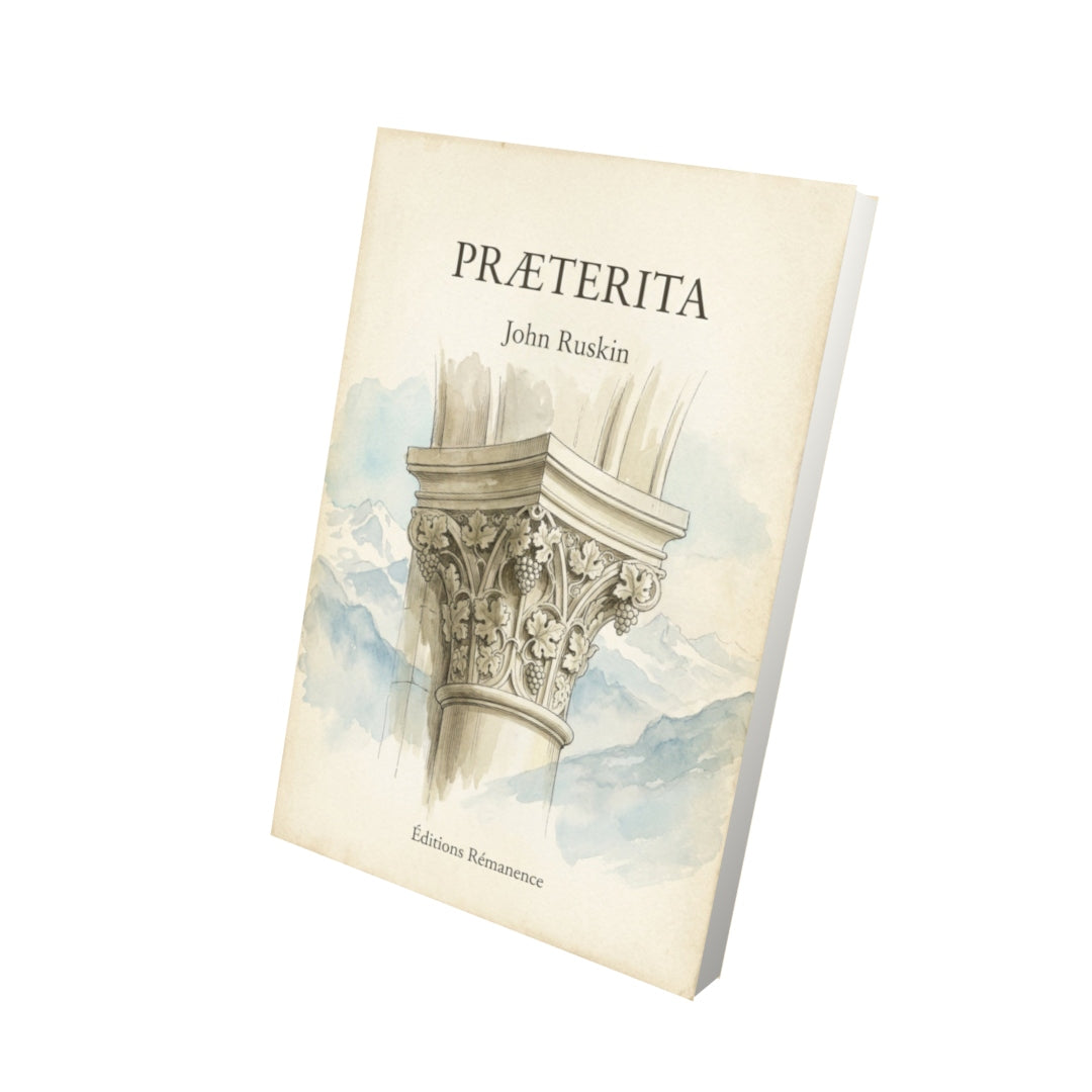 Livre Præterita - John Ruskin - Vue 3D - Editions Remanence