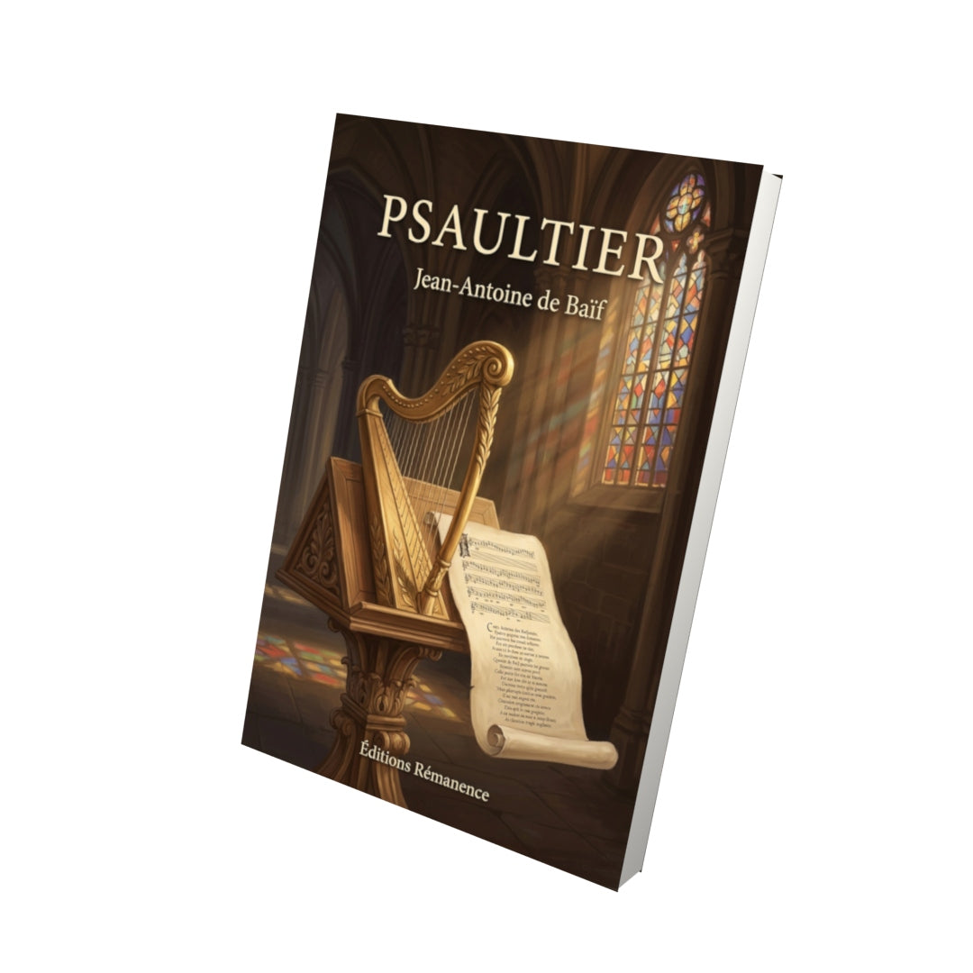 Livre Psaultier par Jean-Antoine de Baïf - Vue 3D - Editions Remanence