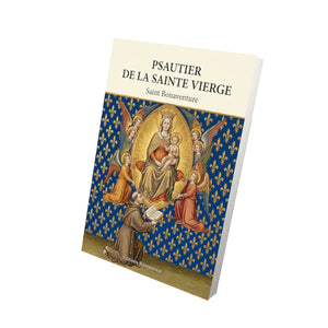 Psautier de la Sainte Vierge - Saint Bonaventure