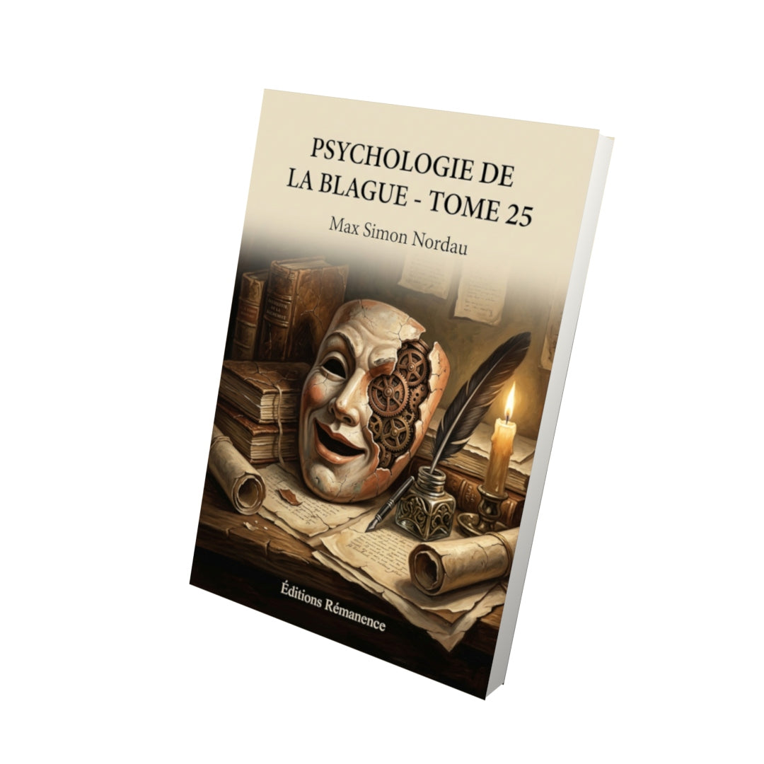 Livre Psychologie de la blague - Tome 25 par Max Simon Nordau - Vue 3D - Editions Remanence