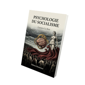 Psychologie du socialisme - Gustave Le Bon