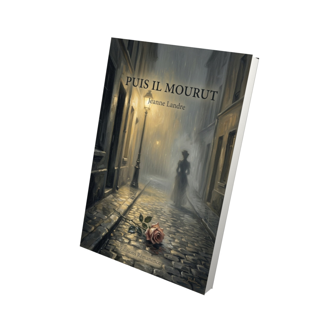 Livre Puis il mourut par Jeanne Landre - Vue 3D - Editions Remanence