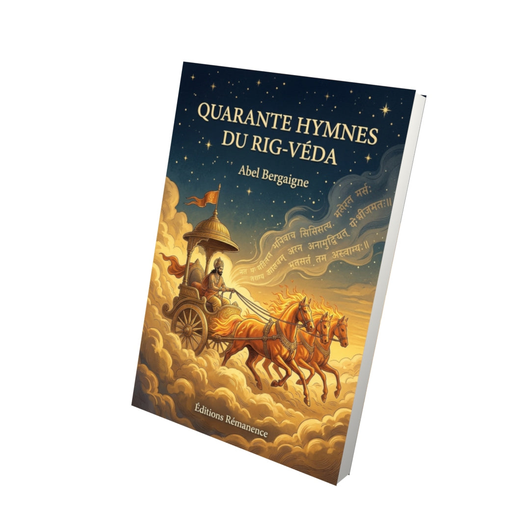 Livre Quarante Hymnes du Rig-Véda par Abel Bergaigne - Vue 3D - Editions Remanence