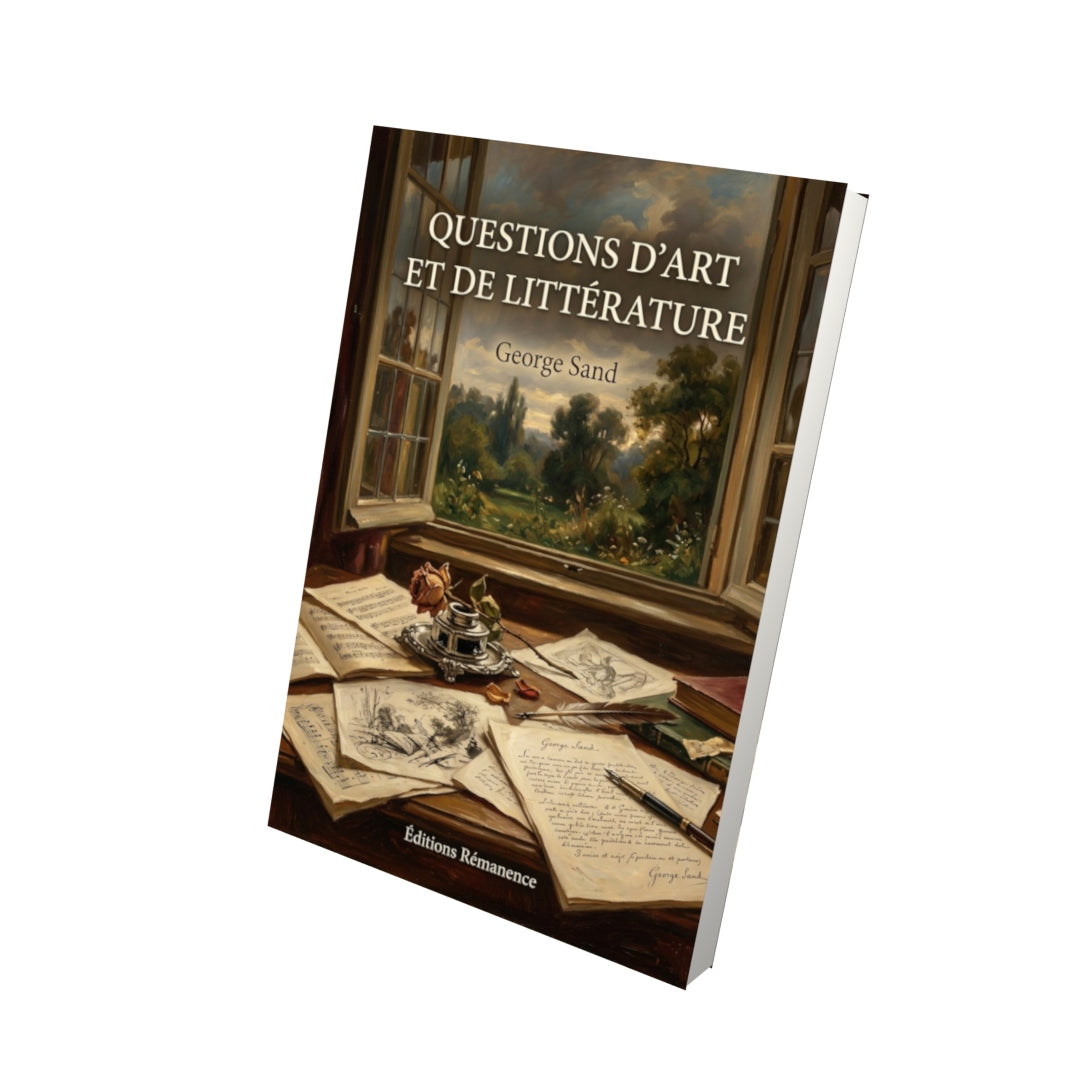 Livre Questions d’art et de littérature par George Sand - Vue 3D - Editions Remanence