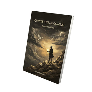Quinze Ans de combat - Romain Rolland