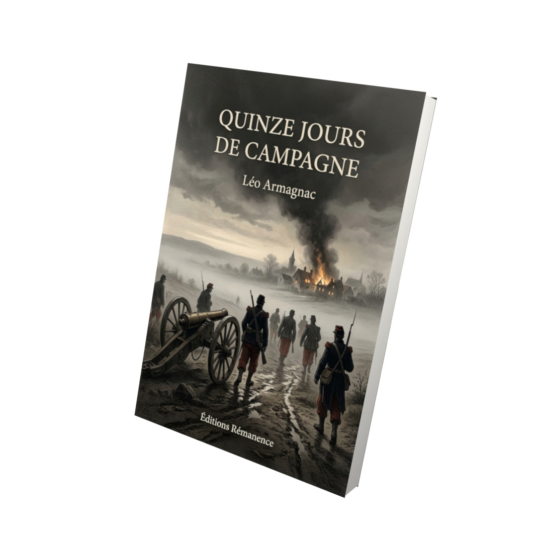 Livre Quinze Jours de campagne par Léo Armagnac - Vue 3D - Editions Remanence