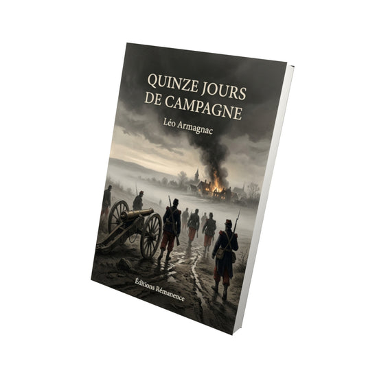 Livre Quinze Jours de campagne par Léo Armagnac - Vue 3D - Editions Remanence